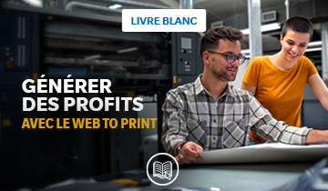 Comment passer d’un centre de coût à un centre de profit avec le Web to Print ?