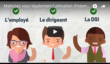 Maîtrisez vous légalement l'utilisation d'Internet de votre organisation
