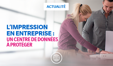 L’importance de sécuriser son système d’impression pour protéger ses données