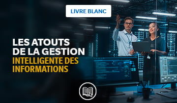 Les atouts de la gestion intelligente des informations
