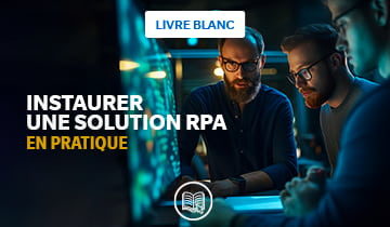 Mise en œuvre d’une solution RPA