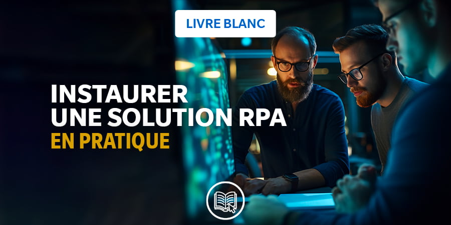 Mise en œuvre d’une solution RPA