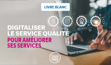 Digitaliser le service qualité