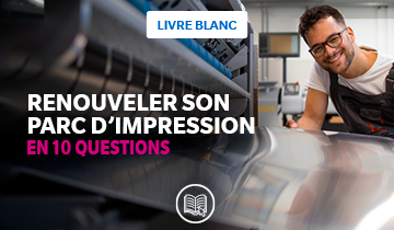 Le renouvellement du parc d’impression en 10 questions