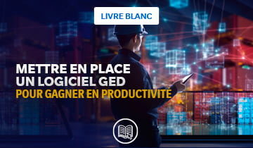 Mettre en place un logiciel de GED