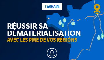 Réussir la dématérialisation avec les PME de vos régions