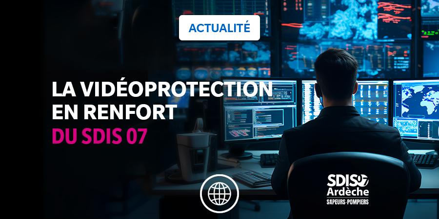 Installations de caméras de levée de doute : une efficacité renforcée du SDIS 07