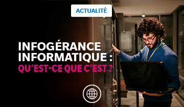 Infogérance informatique c'est quoi