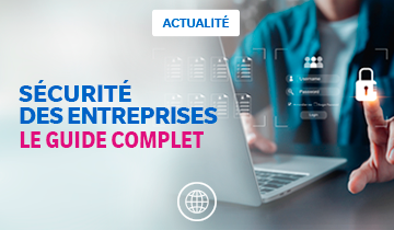 Sécurité des entreprises en France : enjeux et solutions