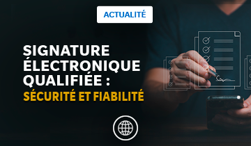signature électronique qualifiée définition